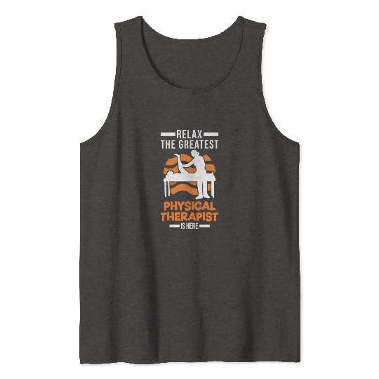 Greatest Physical Therapist Physio Physiotherapist Tank Tops