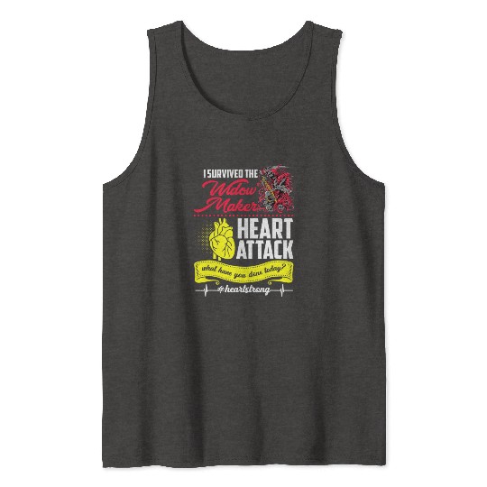 I Survived The Widow Maker Heart Attack Tank Tops