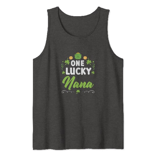 One Lucky Nana Grandma Granny St. Patricks Day Tank Tops