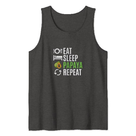 Eat Sleep Papaya Repeat Tank Tops