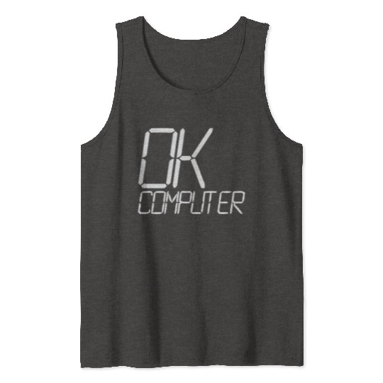 ok computer Tank Tops