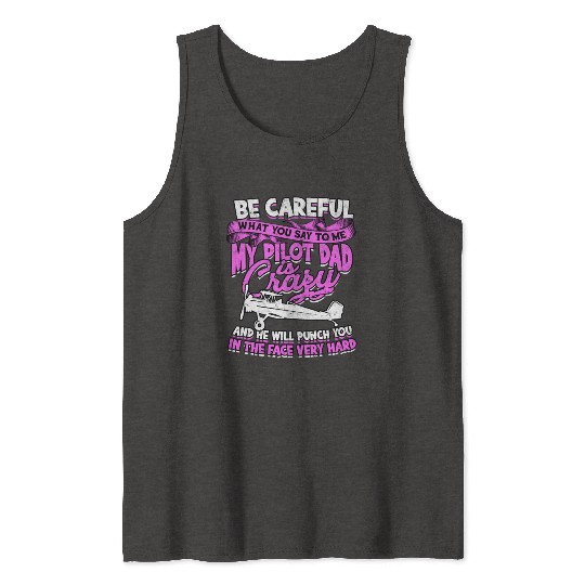 Pilot Daughter Airplane Aviation Job aircraft Tank Tops