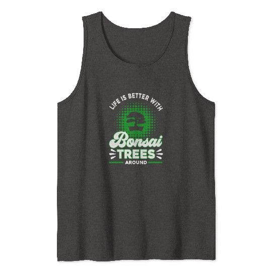 Bonsai Tree Owner Gift Bonsai Tree Gardening Tank Tops