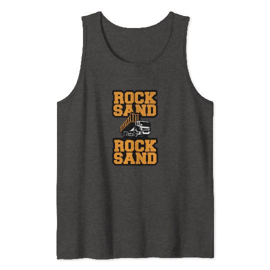 Rock Sand Dump Truck Tank Tops