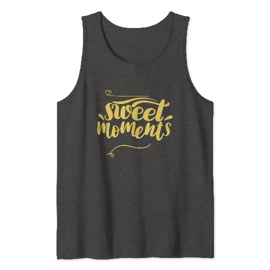 sweet moment for nice gift Tank Tops