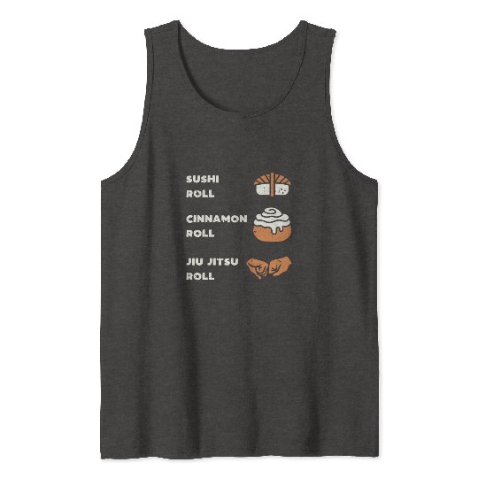 Sushi Cinnamon Jiu Jitsu Roll Funny BJJ Sports FF Band Tank Tops