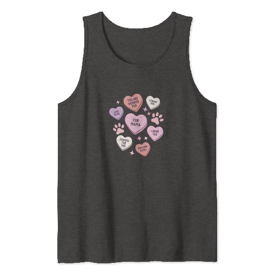 My Dog Is My Valentine Conversation Hearts Tank Tops