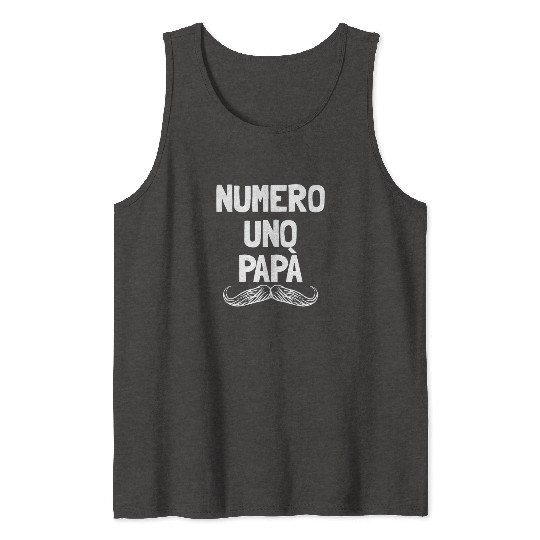 Numero Uno Papa Italian Dad Father's Number 1 Dad Tank Tops