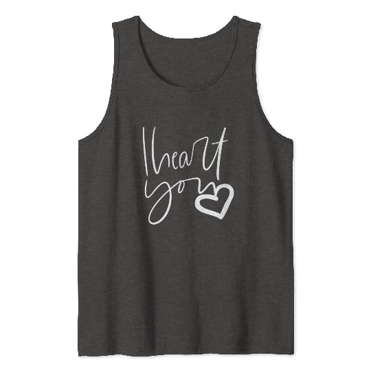 I love you Tank Tops