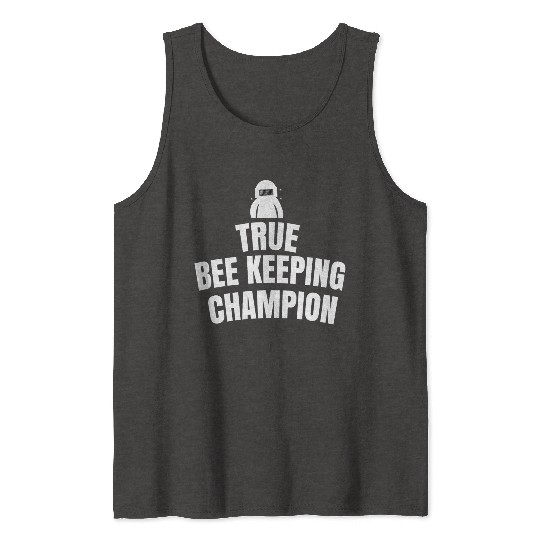 True bee keeping champion Tank Tops