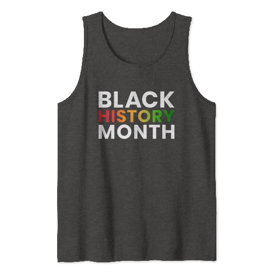 BLACK HISTORY MONTH - NEW Tank Tops DESIGN