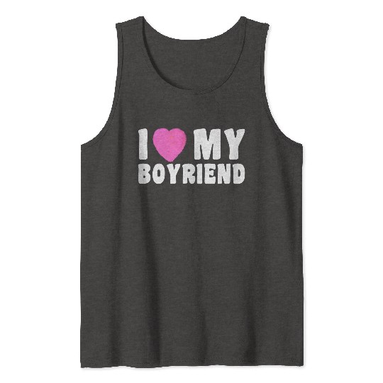 Forever and Always I Love My Boyfriend pink heart Tank Tops