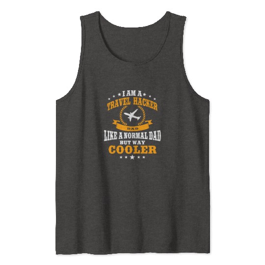 Travel Hacker Dad Tank Tops