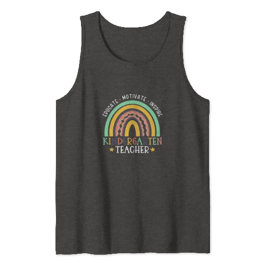 Educate Motivate Inspire Kindergarten Teacher Tank Tops