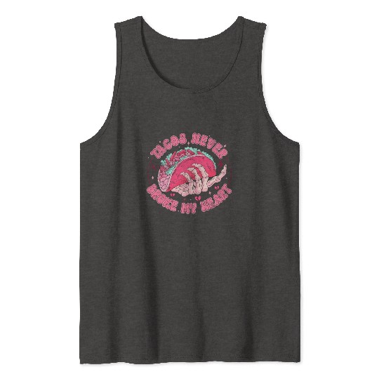 Taco Anti-valentine, Tacos Are My Valentines Day Tank Tops