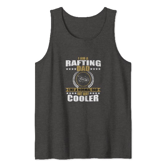 Rafting Dad Design For Men Tank Tops