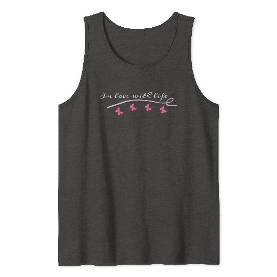 Butterfly in love with life Tank Tops