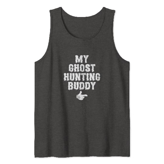 Ghost Hunters, Ghosts, Ghost, Ghost hunting Tank Tops