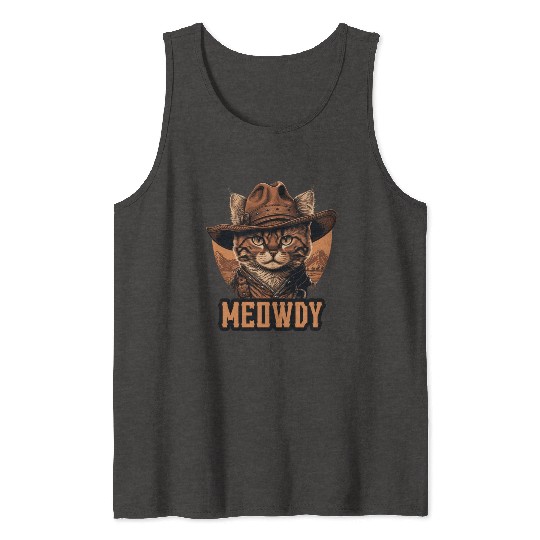 Meowdy - Funny Mashup Between Meow and Howdy - Cat Tank Tops