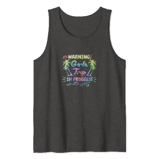 Attention girls trip in progress Spring Break Tank Tops