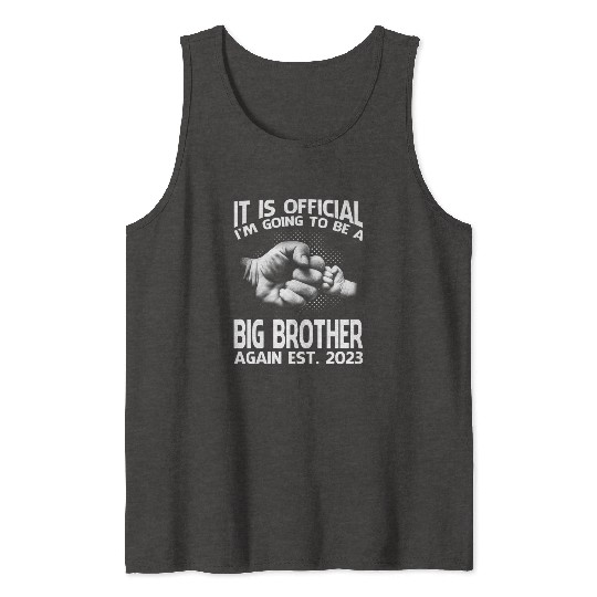 I'm Going To Be A Big Brother Again 2023 Tank Tops
