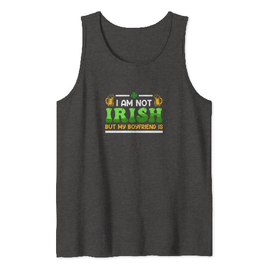Irish Boyfriend St. Patrick's Day Women Tank Tops