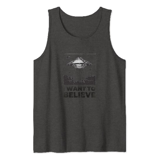 I Want To Believe Aliens UFO Area 51 Roswell Tank Tops