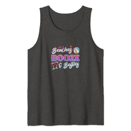 Beaches Booze Besties Summer Vacation Spring Break Tank Tops