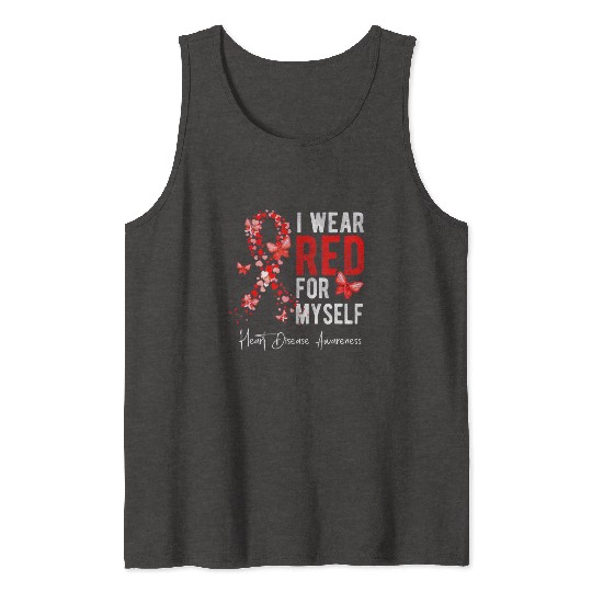 I Wear Red For Myself Heart Disease Awareness Mont Tank Tops