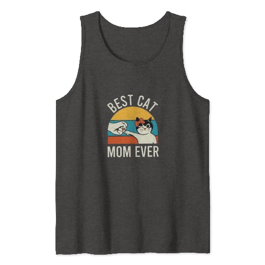 best cat mom ever Tank Tops