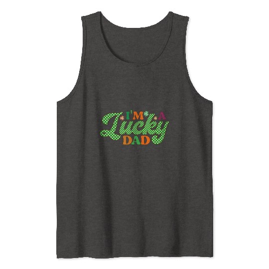 Im A Lucky Dad Sublimation Tank Tops