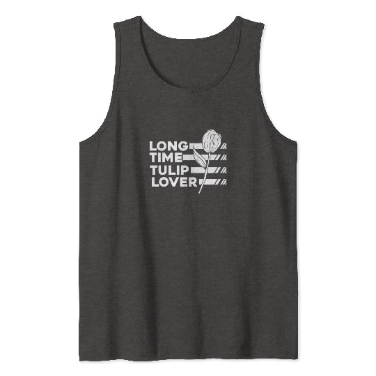 Tulip Gardening Tulips Tank Tops