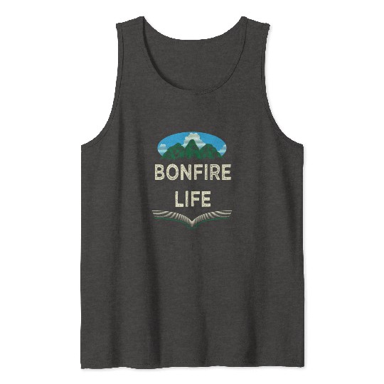 Bonfire Life Camping Wildlife Camper Outdoor Natur Tank Tops