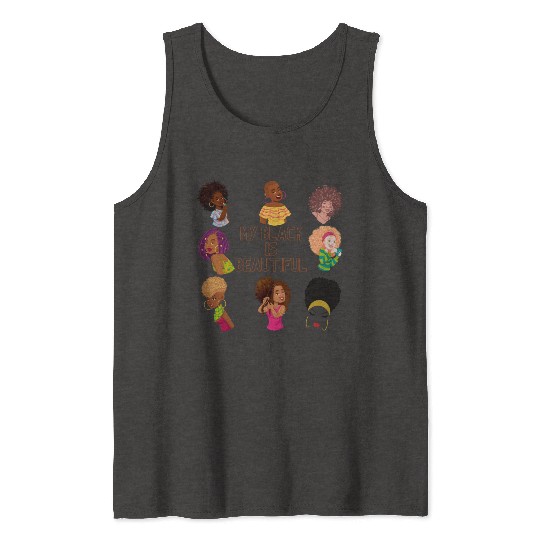 My Black Is Beautiful Tank Tops