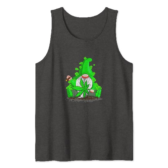 Funny Gnome Pot Leaf 420 Marijuana Weed St Patric Tank Tops
