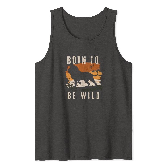 Born to be wild Lion Animal Tank Tops
