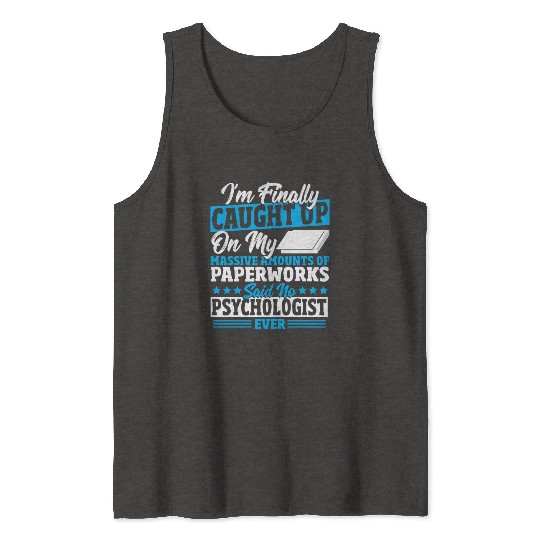Psychologist Psychology Psych Therapist Tank Tops