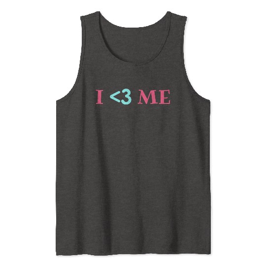 I love me, Heart, Positive, Cool, Stylish,Teens Tank Tops