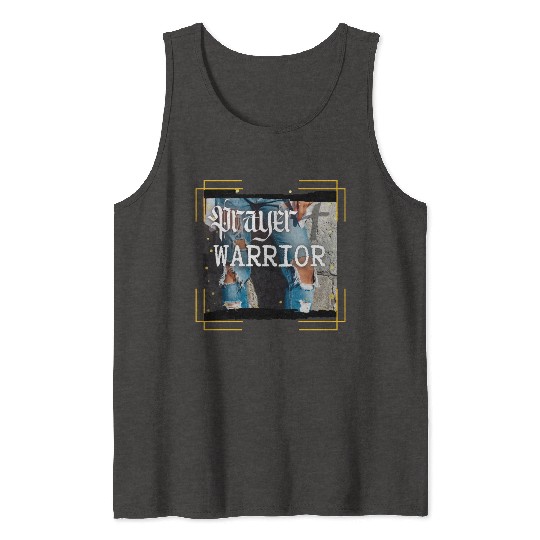 Prayer Warrior - Ripped Jeans Tank Tops