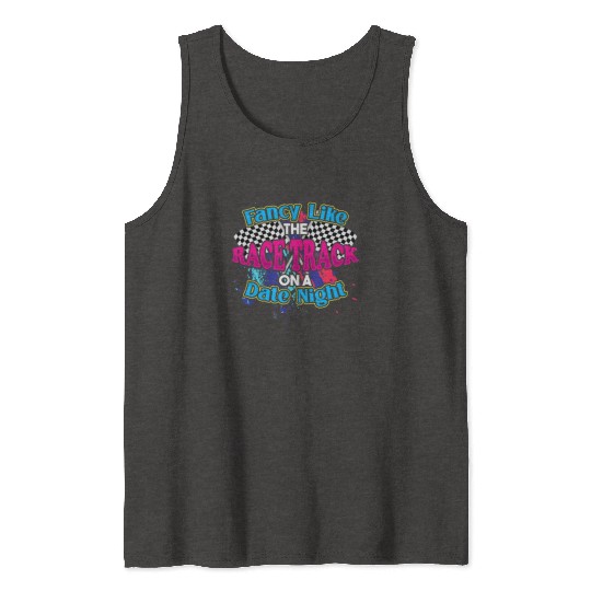 Fancy Like The Race Track On A Date Night Vintage Tank Tops