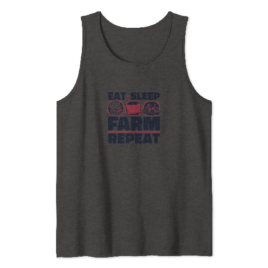 Eat Sleep Farm Repeat Agriculture Rancher Farmer Tank Tops
