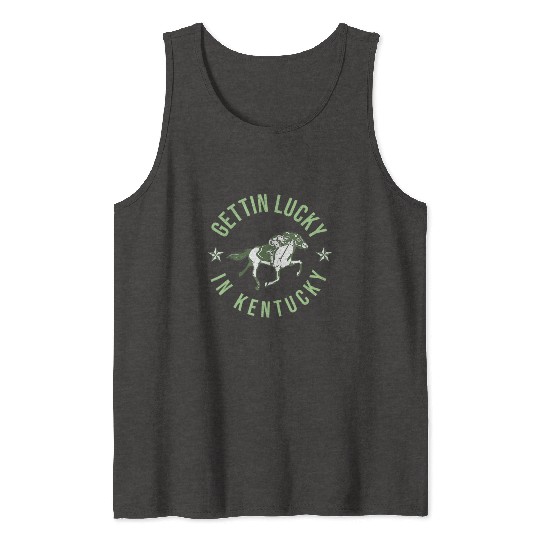 Funny Derby Vintage Getting Lucky In Kentucky Hor Tank Tops