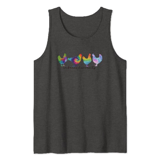 Funny LGBTQ Chicken, Embrace Diversity Tank Tops