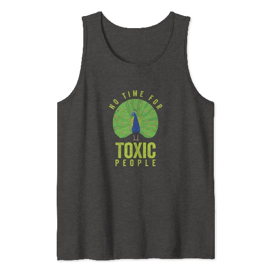 Peacock Positivity Peacock Fan Toxic People Nature Tank Tops