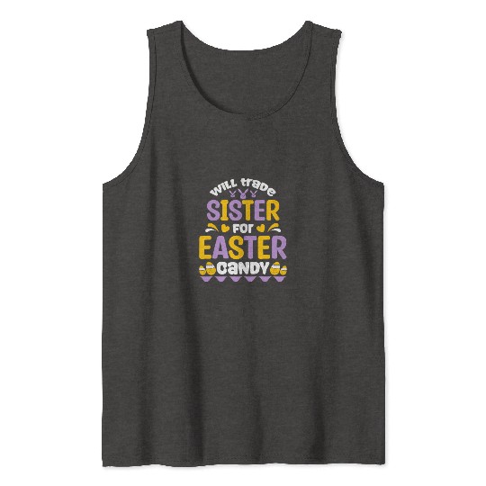 Sister For Easter Candy Tank Tops