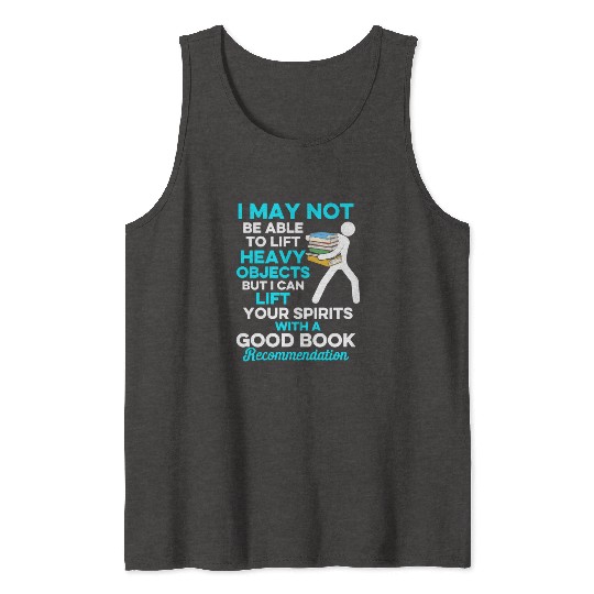 Librarian Bookworm Book Nerd Reading Library Tank Tops