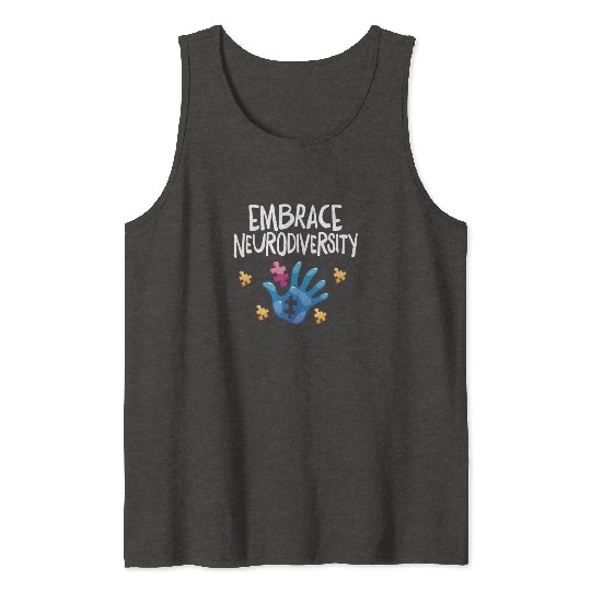 embrace neurodiversity - Embrace ADHD Autism ASD Tank Tops