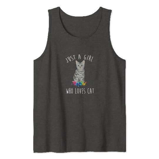 Just A Girl Who Loves Cats Flower for Cat Lovers Tank Tops