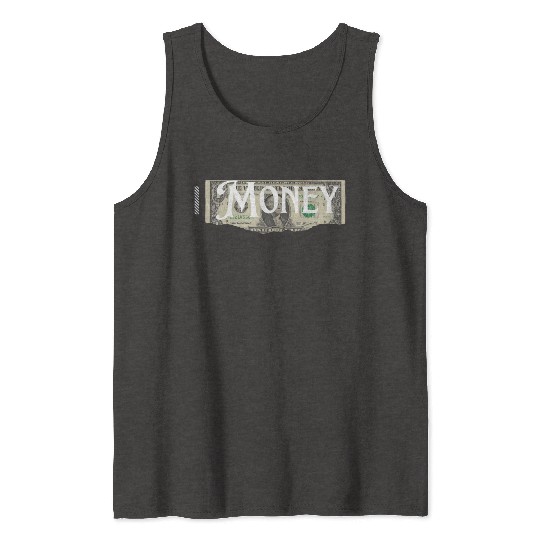 Tank Tops money