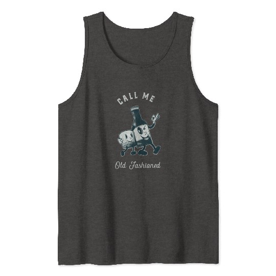 Bourbon Lover Call Me Old Fashioned Tank Tops